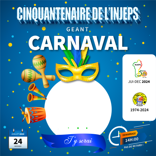 CARNAVAL DU CINQUANTENAIRE DE L'INJEPS